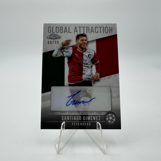 Santiago Gimenez - Feyenoord - Topps Chrome UCC 24/25 - Auto Global Attraction 08/99