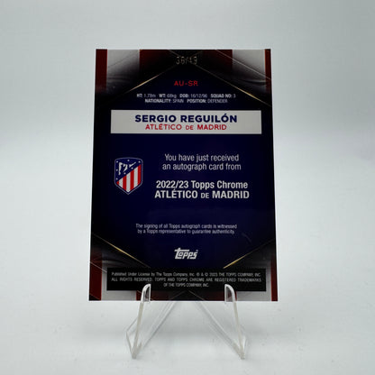 Sergio Reguilon - Atletico de Madrid - Topps Chrome Atletico de Madrid - Autograph 36/49